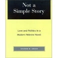 thumbnail image 1 of Pas une Histoire Simple: l'Amour et la Politique dans un Roman Hébreu Moderne, 1 of 4
