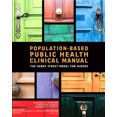 thumbnail image 1 of Pre-Owned Population-Based Public Health Nursing Clinical Manual: The Henry Street Model for Nurses (Paperback) 1930538979 9781930538979, 1 of 1