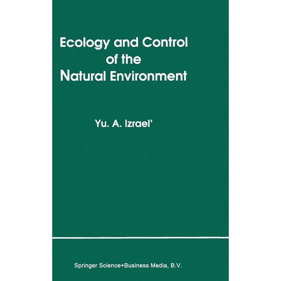 Ecology and Control of the Natural Environment, (Hardcover)