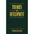 thumbnail image 1 of Pre-Owned Theories of Development: Capitalism, Colonialism and Dependency (Paperback) 074560711X 9780745607115, 1 of 1