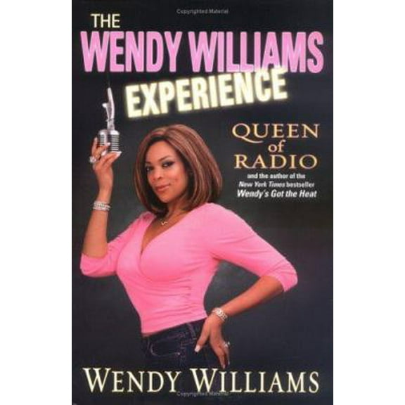 Pre-Owned The Wendy Williams Experience (Hardcover) 0525948376 9780525948377