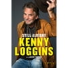 Pre-Owned Still Alright: A Memoir (Hardcover 9780306925368) by Kenny Loggins, Jason Turbow