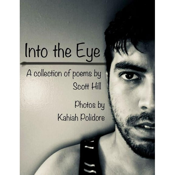 Into the Eye: A Poetry Collection (Paperback)