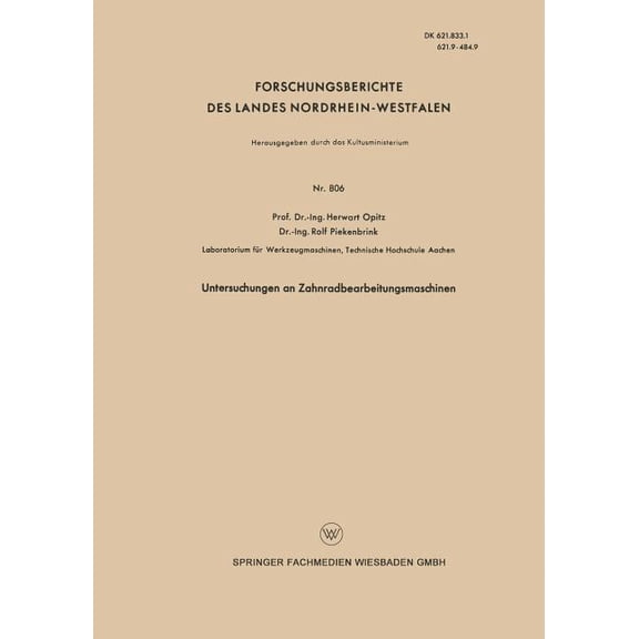 Untersuchungen an Zahnradbearbeitungsmaschinen, (Paperback)