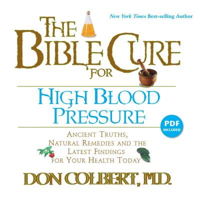 The Bible Cure for High Blood Pressure -