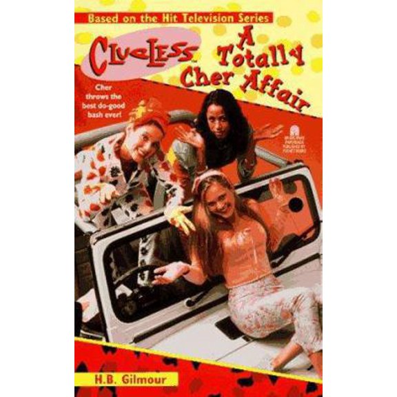 Pre-Owned A Totally Cher Affair Clueless (Clueless) (Unknown) 0671019058 9780671019051