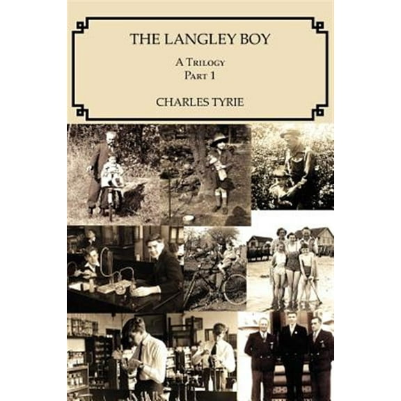 The Langley Boy: A Trilogy Part 1