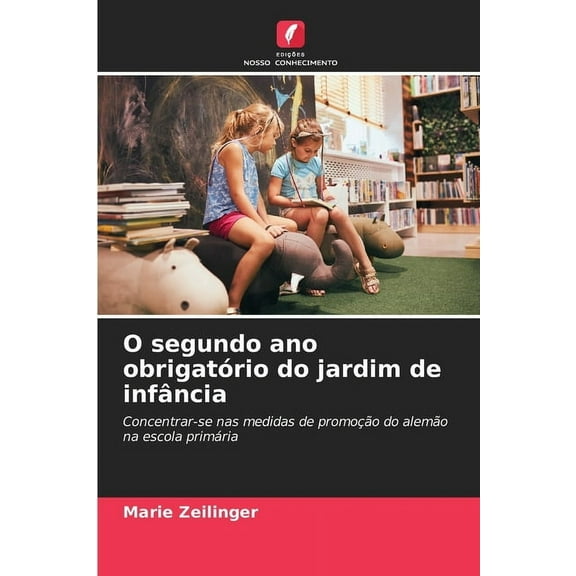 O segundo ano obrigatório do jardim de infância, (Paperback)