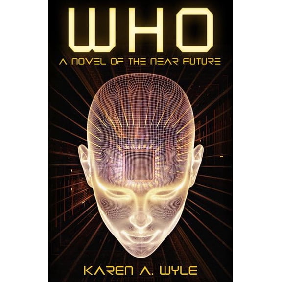 Who: A Novel of the Near Future, (Paperback)