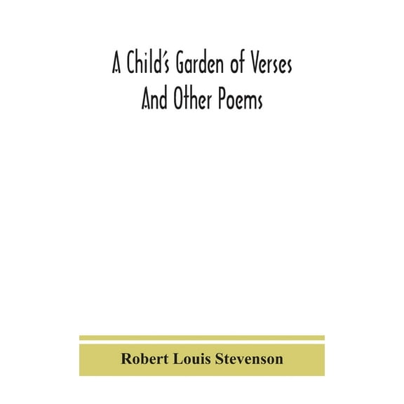 A child's garden of verses: and other poems, (Hardcover)