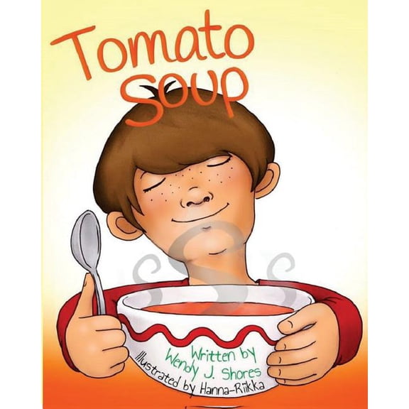 Tomato Soup, (Paperback)