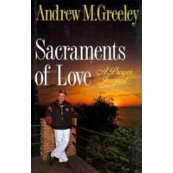 Pre-Owned Sacraments Of Love: A Prayer Journal (Hardcover) 0824513983 9780824513986