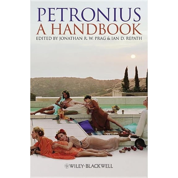 Petronius: A Handbook (Paperback)