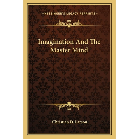Imagination And The Master Mind (Paperback)