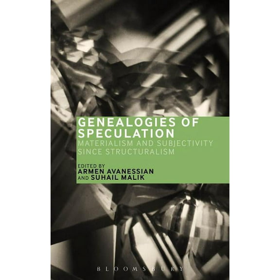 Genealogies of Speculation: Materialism and Subjectivity Since Structuralism, (Hardcover)