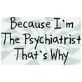 thumbnail image 3 of CafePress - Because Psychiatrist White T Shirt - Men's White Classic Cotton T-Shirts, 3 of 4