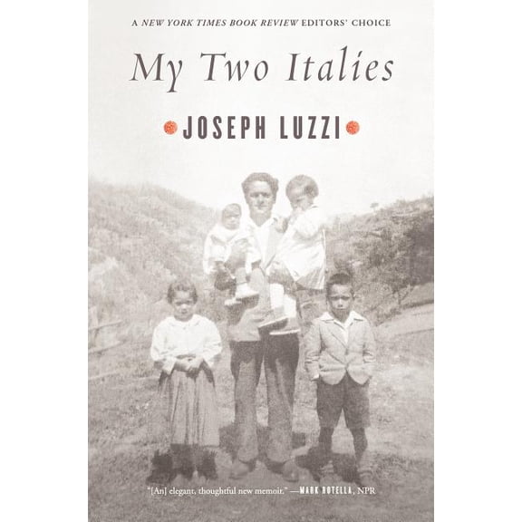 My Two Italies: A Personal and Cultural History, (Paperback)