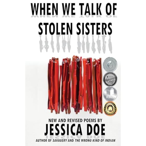 Pre-Owned When We Talk of Stolen Sisters: New and Revised Poems (Paperback) 1948120860 9781948120869