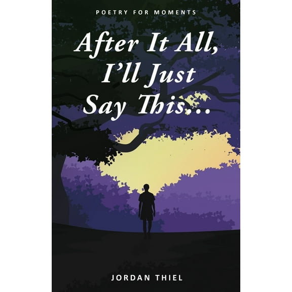 After It All, I'll Just Say This ..., (Paperback)