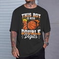 thumbnail image 2 of This Boy Double Digits Basketball 10 Year Old Boy Birthday TShirt, 2 of 6