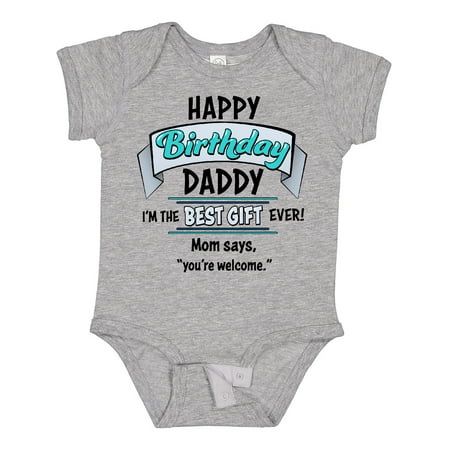 

Inktastic Happy Birthday Daddy- Best Gift Ever in Blue Gift Baby Boy or Baby Girl Bodysuit