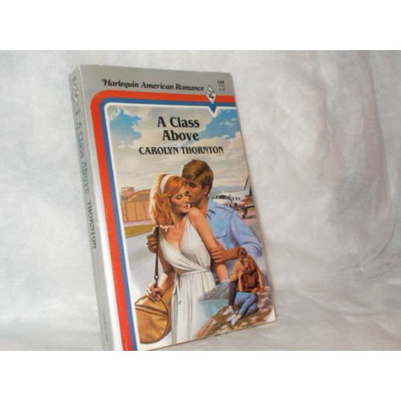 Pre-Owned Class Above, 9780373161447, 0373161441, Paperback,
