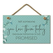 CounterArt "Tomorrow Not Promised" Hanging Wood Wall Sign 9.5" by 5.75"