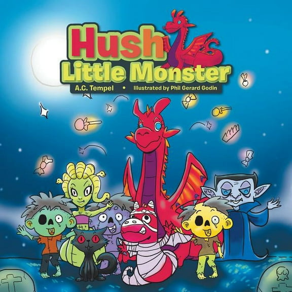 Hush Little Monster (Paperback)