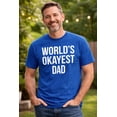 thumbnail image 4 of Mens Okayest Dad T Shirt Funny Sarcastic Novelty Gift for Husband Fathers Day Graphic Tees, 4 of 9