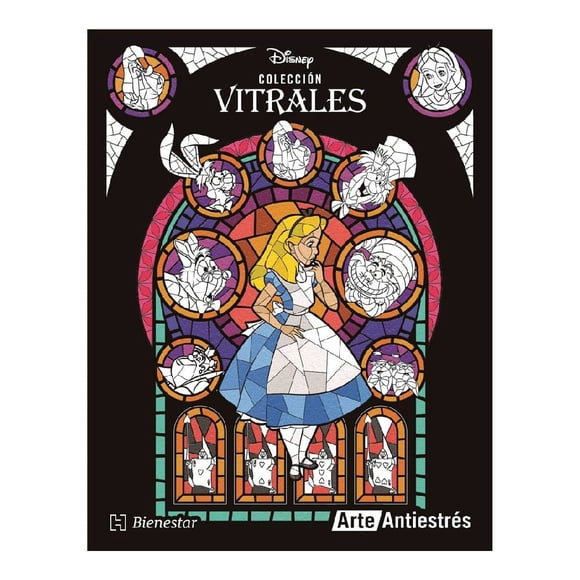 Arte Antiestrés: Alicia En El País De Las Maravillas (Colección Vitrales) Hachette Bienestar Graciela Iniestra Ramirez
