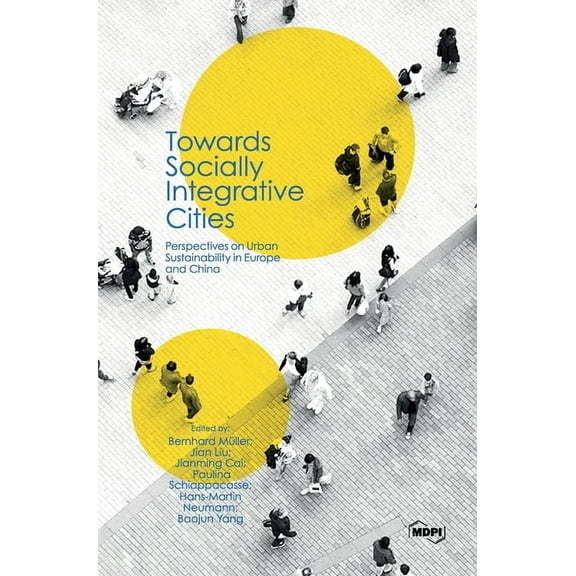 Towards Socially Integrative Cities: Perspectives on Urban Sustainability in Europe and China, (Hardcover)