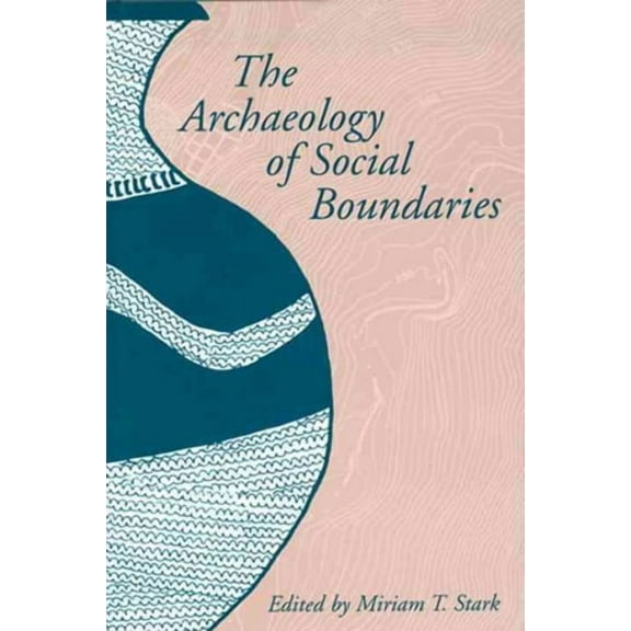 The Archaeology of Social Boundaries (Paperback)