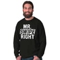 thumbnail image 5 of Mister Swipe Right Funny Date Night Men's Long Sleeve Tee T Shirt Brisco Brands S, 5 of 5