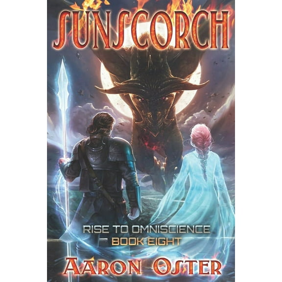 Rise to Omniscience: Sunscorch (Paperback)