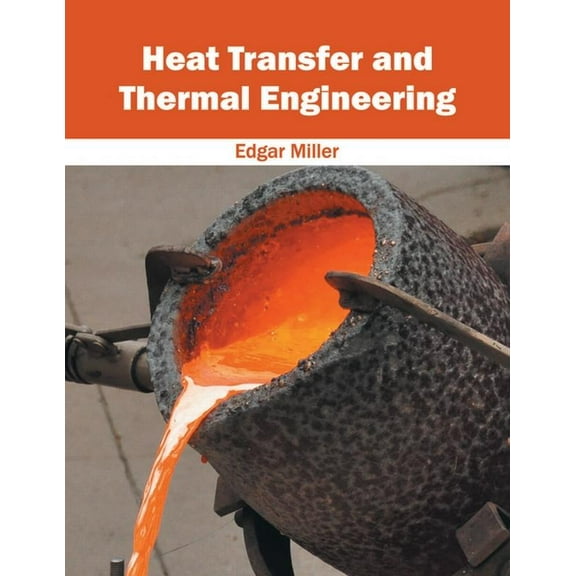 Heat Transfer and Thermal Engineering (Hardcover)