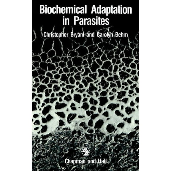 Biochemical Adaptation in Parasites, (Hardcover)