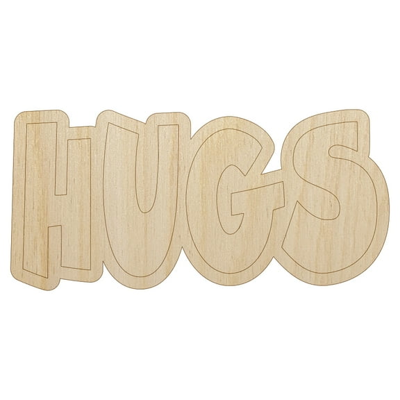 Hugs Fun Text Love Wood Shape Unfinished Piece Cutout Craft DIY Projects - 4.70 Inch Size - 1/8 Inch Thick