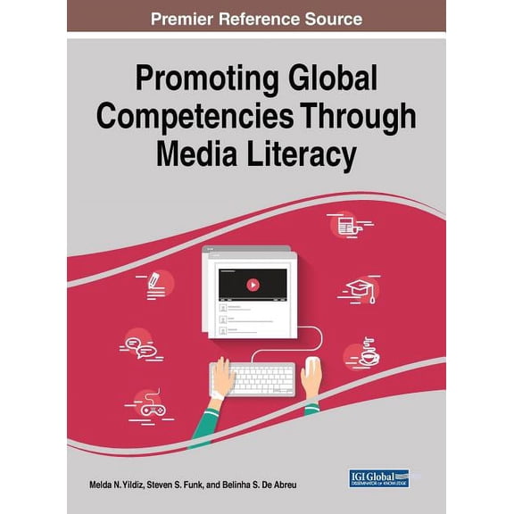 Promoting Global Competencies Through Media Literacy (Hardcover)