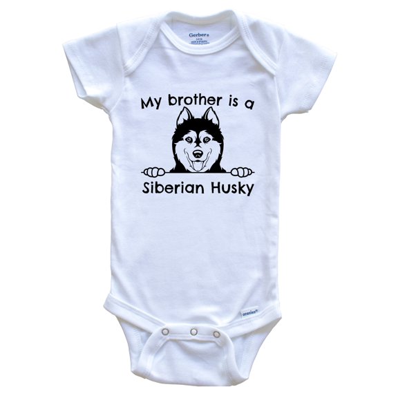 My Brother is a Siberian Husky Cute Dog Breed Baby Bodysuit, 0-3 months white