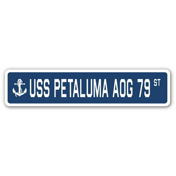 USS PETALUMA AOG 79 Street Sign us navy ship veteran sailor gift