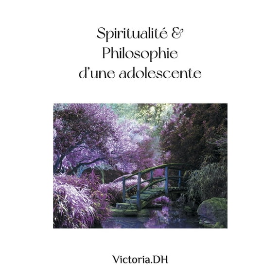Spiritualité & Philosophie d'une adolescente (Paperback)