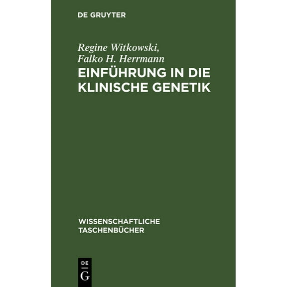 Wissenschaftliche TaschenbÃ¼cher EinfÃ¼hrung in Die Klinische Genetik, Book 171, (Hardcover)