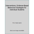 thumbnail image 1 of Pre-Owned Interventions: Evidence-Based Behavioral Strategies for Individual Students, Randy Sprick's Safe & Civil School, by Ph.D. Randy Sprick (Paperback), English, 1 of 1