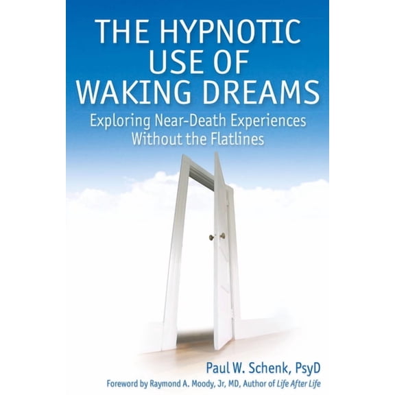 The hypnotic use of waking dreams, (Paperback)