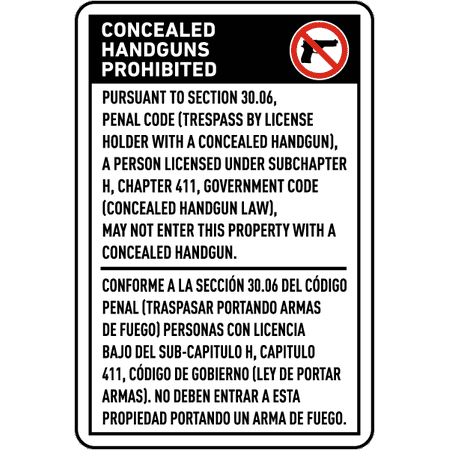 Traffic Signs - Bilingual Texas 30.06 No Concealed Handguns Sign 12 x 18 Magnet Sign Street Weather Approved (What's The Best Sig Sauer Pistol)