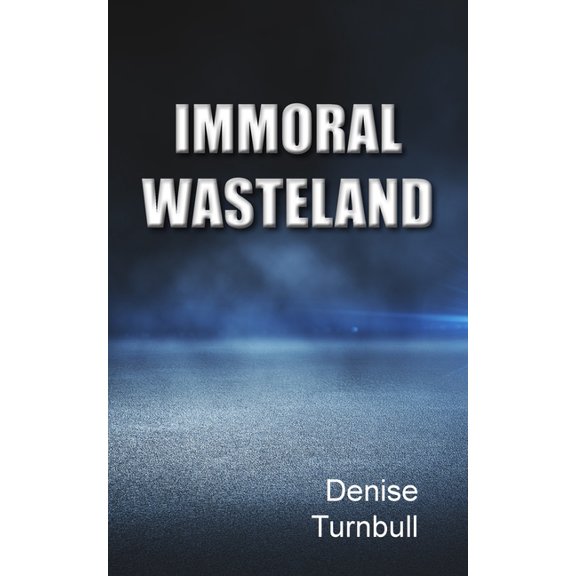 Immoral Wasteland (Paperback)