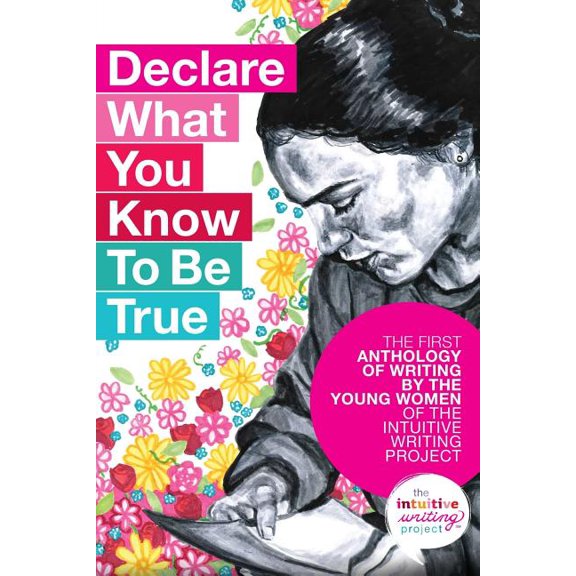 Declare What You Know To be True, (Paperback)