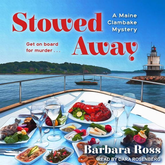 Maine Clambake Mysteries: Stowed Away (Audiobook)