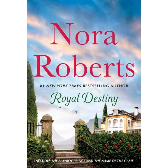 Royal Destiny: 2-In-1: the Playboy Prince and the Name of the Game (Paperback)