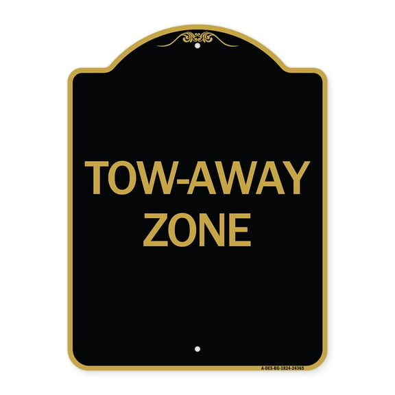 SignMission A-DES-BG-1824-24365 18 x 24 in. Designer Series Sign - Tow-Away Zone, Black & Gold